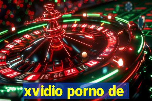 xvidio porno de